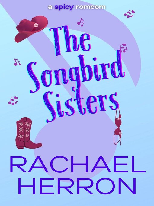 Title details for The Songbird Sisters by Rachael Herron - Available